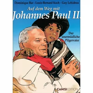 Auf dem Weg mit Johannes Paul II Band 2