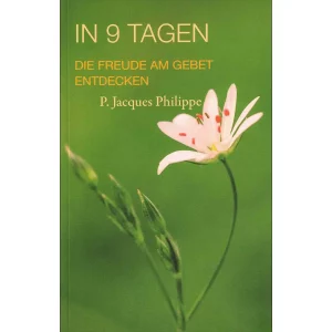 In 9 Tagen die Freude am Gebet entdecken