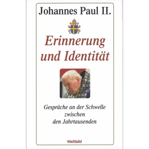 Johannes Paul II Erinnerung und Identität