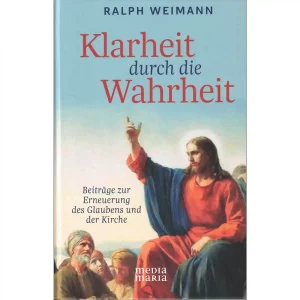 Klarheit durch die Wahrheit