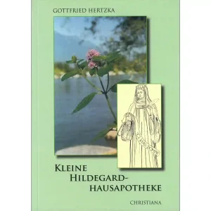 Kleine Hildegard-Hausapotheke
