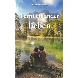 Lernt einander lieben