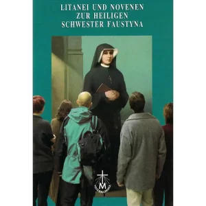 Litanei und Novenen zur heiligen Schwester Faustyna