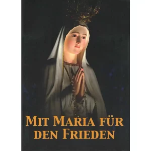 Mit Maria für den Frieden
