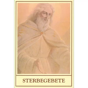 Sterbegebete - In Sorge um unsere Todesstunde