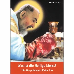 Was ist die Heilige Messe